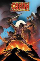 Conan the Barbarian : the original Marvel years omnibus