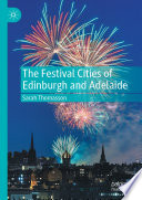 The festival cities of Edinburgh and Adelaide