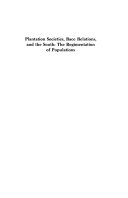 Plantation societies, race relations, and the South : the regimentation of populations : selected papers of Edgar T. Thompson.