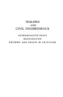 Walden, and Civil disobedience. Authoritative texts, background, reviews, and essays in criticism,