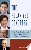 The polarized Congress : the post-traditional procedure of its current struggles