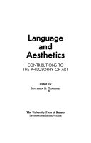 Language and aesthetics; contributions to the philosophy of art.