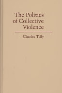 The politics of collective violence