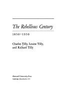The rebellious century, 1830-1930