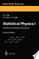 Statistical Physics I Equilibrium Statistical Mechanics
