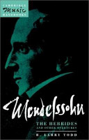 Mendelssohn, the Hebrides and other overtures : A midsummer night's dream, Calm sea and prosperous voyage, The Hebrides (Fingal's cave)