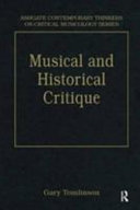 Music and historical critique : selected essays