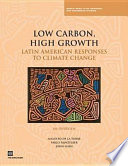 Low carbon, high growth : Latin American responses to climate change : an overview