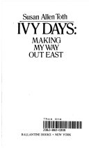 Ivy days : making my way out East