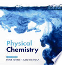 Student's solutions manual to accompany Atkins' Physical chemistry