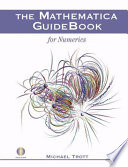 The mathematica guidebook for numerics