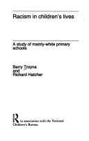 Racism in children's lives : a study of mainly-white primary schools