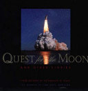 Quest for the moon and other stories : three decades of astronauts in space