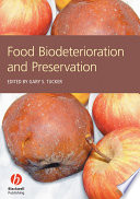 Food Biodeterioration and Preservation.