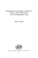 American women artists, past and present : a selected bibliographic guide