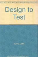 Design to test : a definitive guide for  electronic design, manufacture, and service