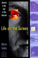 Life on the screen : identity in the age of the Internet