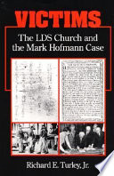 Victims : the LDS Church and the Mark Hofmann case