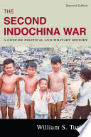 The second Indochina War : a concise political and military history