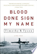 Blood done sign my name : a true story