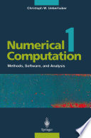 Numerical Computation 1 Methods, Software, and Analysis