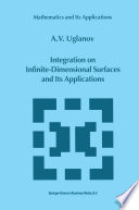 Integration on Infinite-Dimensional Surfaces and Its Applications