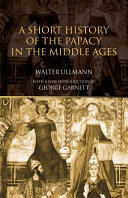 Short History of the Papacy in the Middle Ages.