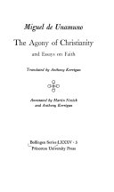 The agony of Christianity; and Essays on faith,