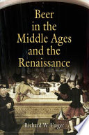 Beer in the Middle Ages and the Renaissance