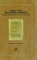 Sátira en la ilustración española : la publicación periódica El censor (1781-1787)