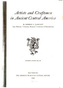 Artists and craftsmen in ancient Central America,