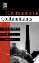 Environmental contaminants : assessment and control