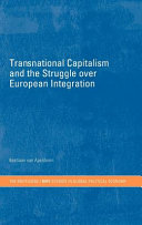 Transnational Capitalism and the Struggle over European.
