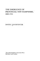 The emergence of provincial New Hampshire, 1623-1741