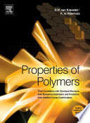 Properties of Polymers : Their Correlation with Chemical Structure ; their Numerical Estimation and Prediction from Additive Group Contributions.