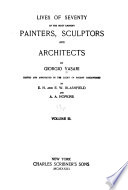 Lives of seventy of the most eminent painters, sculptors and architects