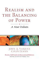 Realism and the balancing of power : a new debate