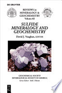 Sulfide Mineralogy and Geochemistry