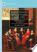 English women's spiritual Utopias, 1400-1700 : new kingdoms of womanhood