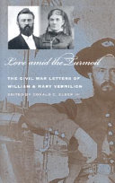 Love amid the turmoil : the Civil War letters of William and Mary Vermilion