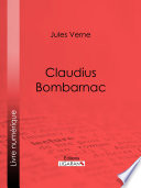 Claudius Bombarnac.