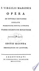 P. Virgilii Maronis Opera ad optimas editiones