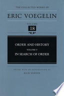 Order and history. Volume V, In search of order