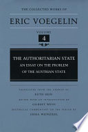 The authoritarian state : an essay on the problem of the Austrian State