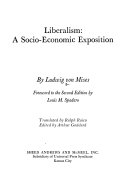 Liberalism : a socio-economic exposition