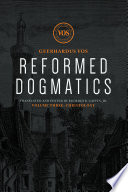 Reformed Dogmatics : Christology.