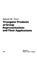 Triangular products of group representations and their applications