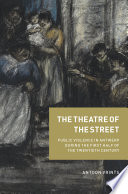 The theatre of the street : public violence in Antwerp during the first half of the twentieth century