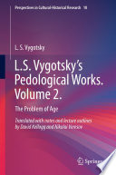 L.S. Vygotsky's pedological works. Volume 2, The problem of age