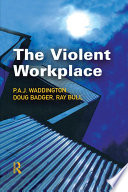 The violent workplace